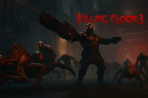 Killing Floor 3